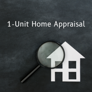 1-Unit Single-Family Appraisal