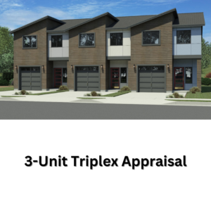 3-Unit Triplex Appraisal